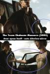 The Texas Chainsaw Massacre mistake picture