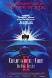 Children of the Corn II: The Final Sacrifice